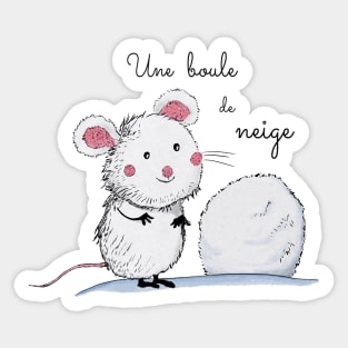 Une boule de neige - mouse and snowball Sticker